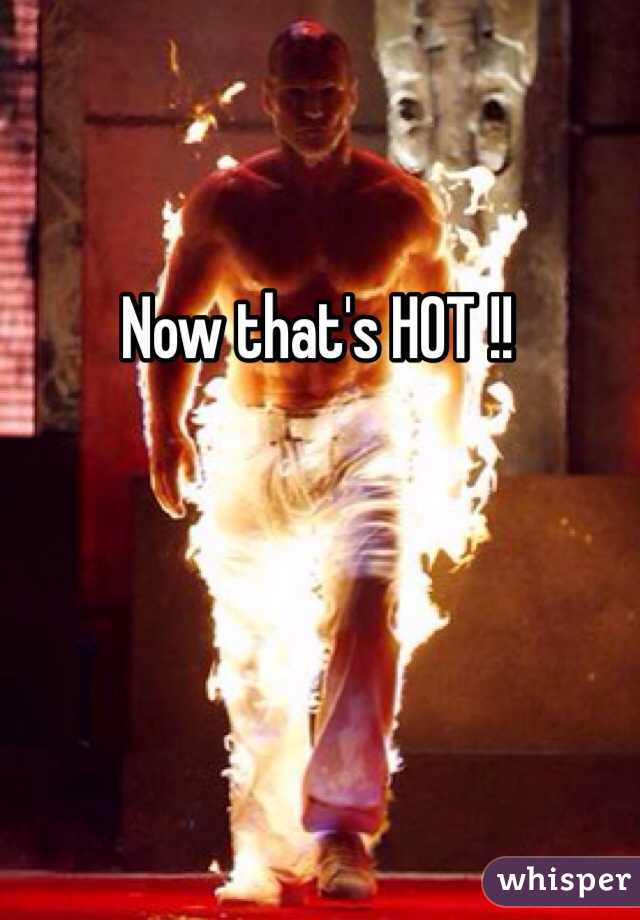 Now that's HOT !! 
