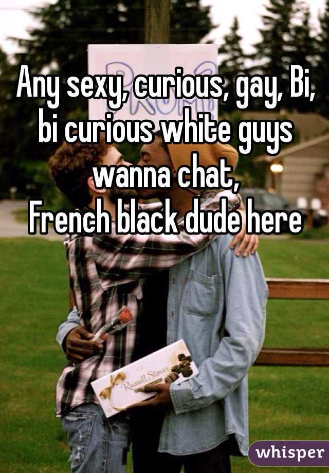 Bi-Curious Male