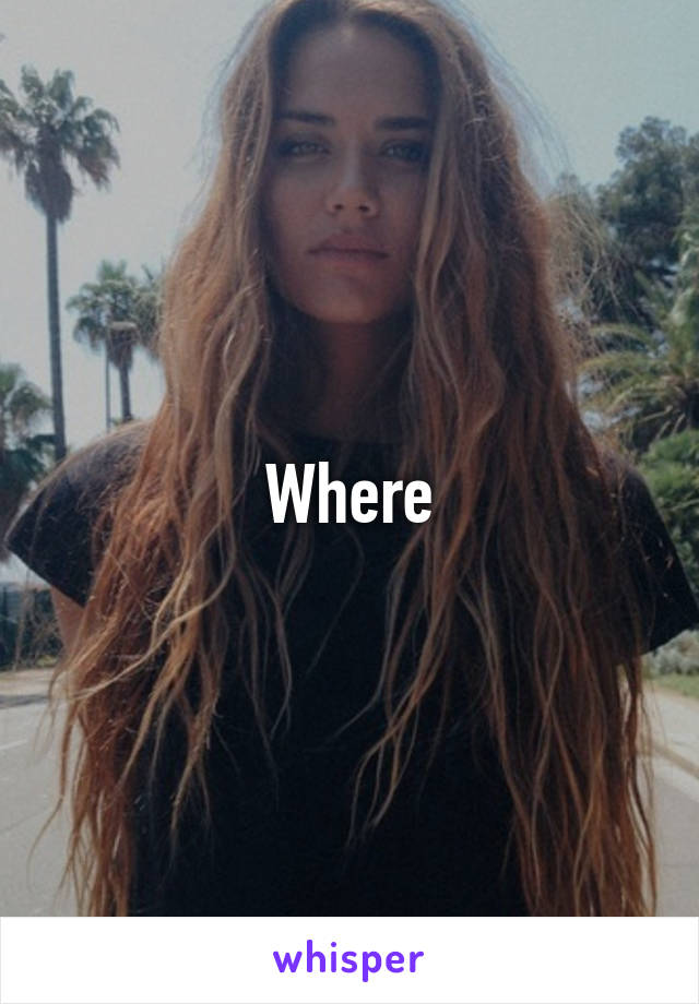 Where