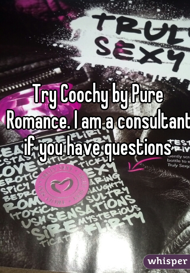 Try Coochy by Pure Romance. I am a consultant if you have questions 