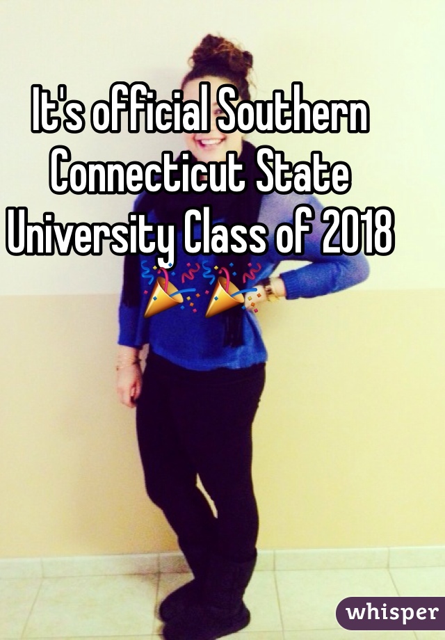 It's official Southern Connecticut State University Class of 2018🎉🎉  