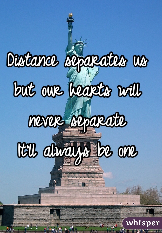 
Distance separates us but our hearts will never separate
It'll always be one 
 