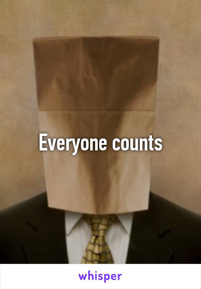 Everyone counts