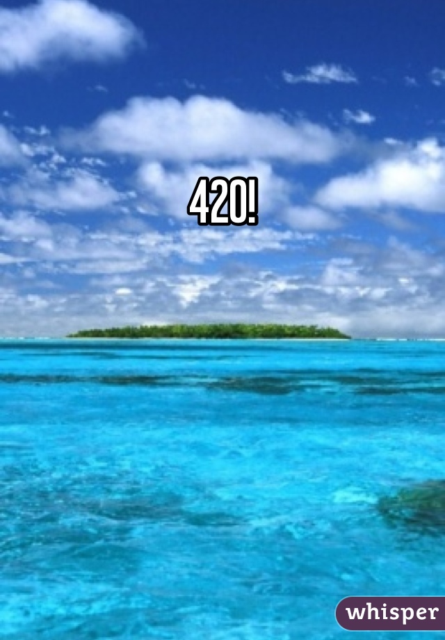 420!