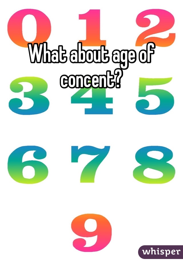 What about age of concent?