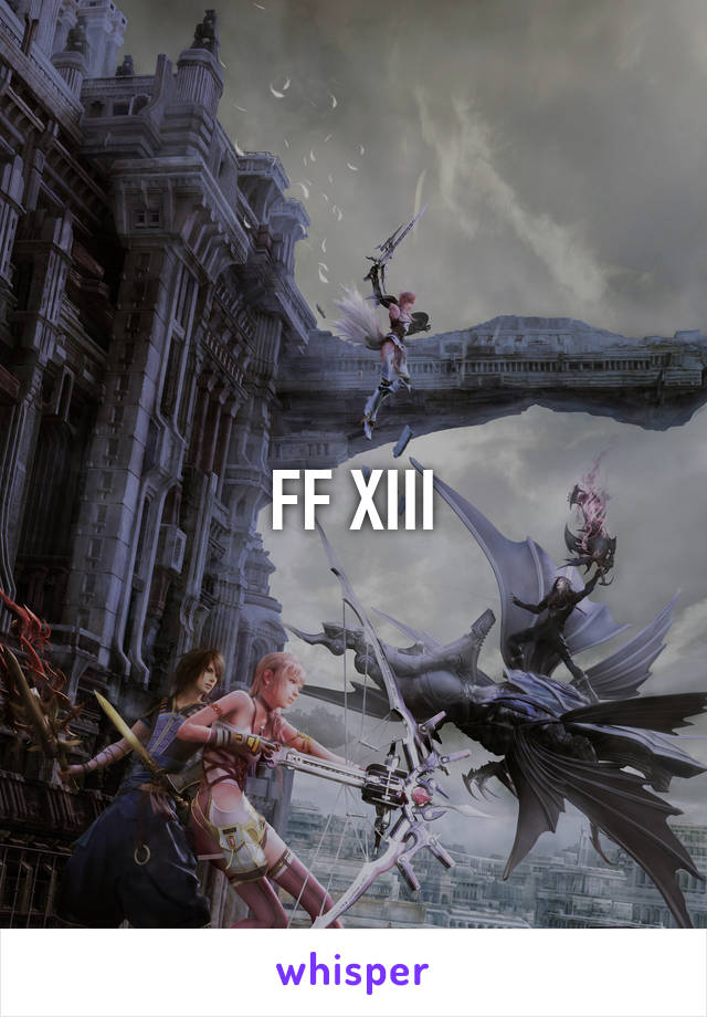 FF XIII