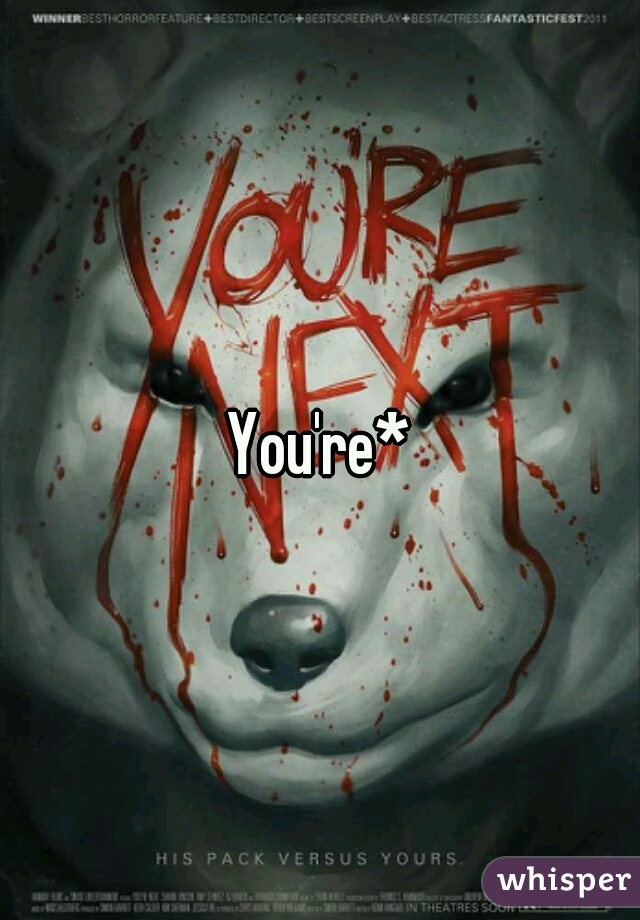 You're*