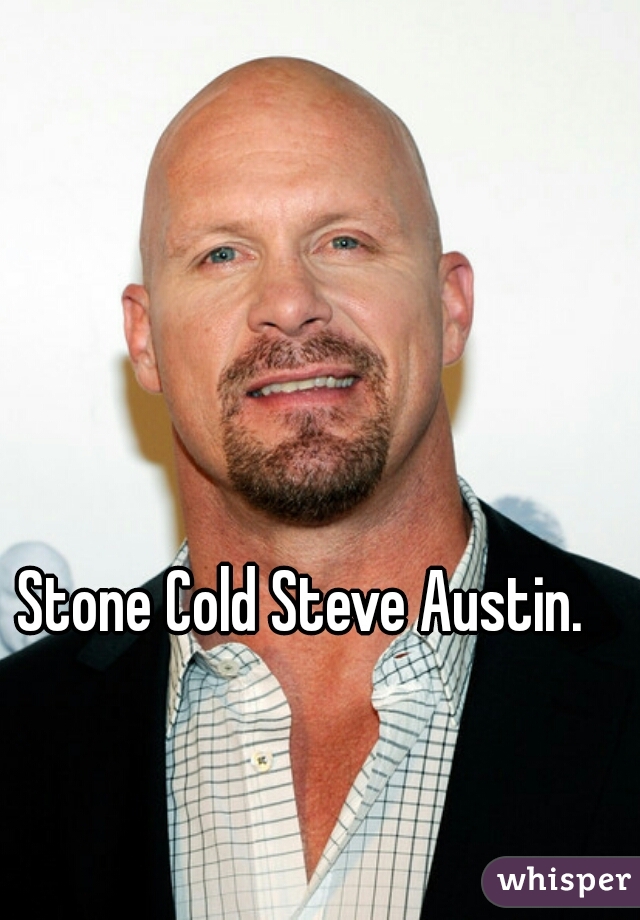 Stone Cold Steve Austin 