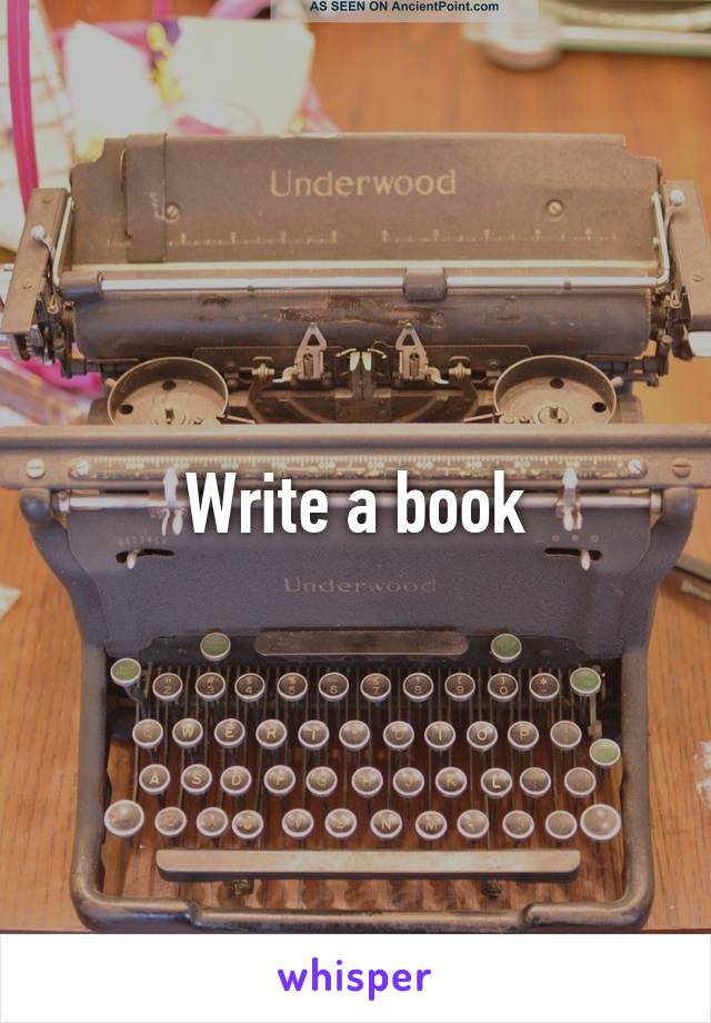 Write a book