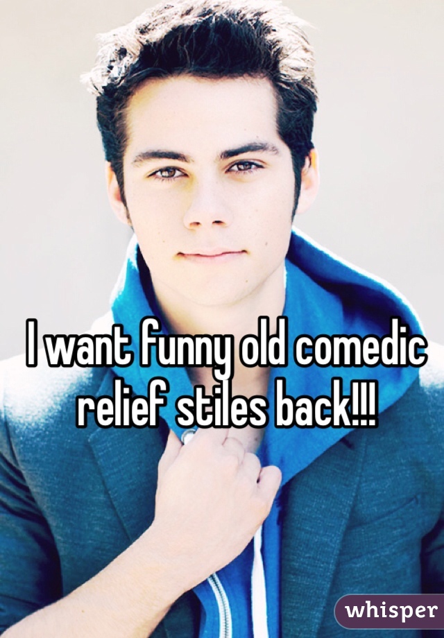I want funny old comedic relief stiles back!!!