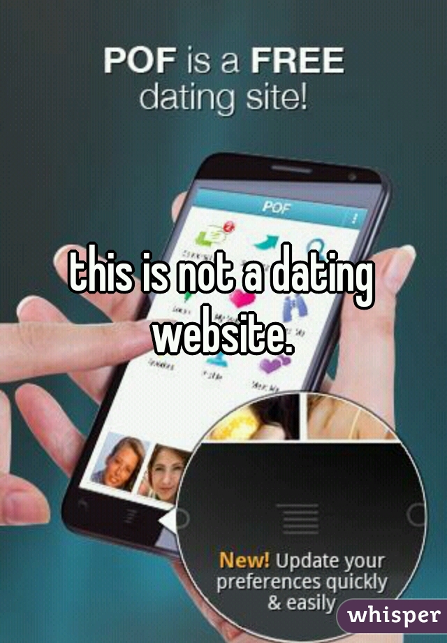 this is not a dating website. 