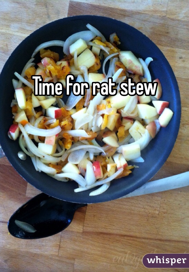 Time for rat stew