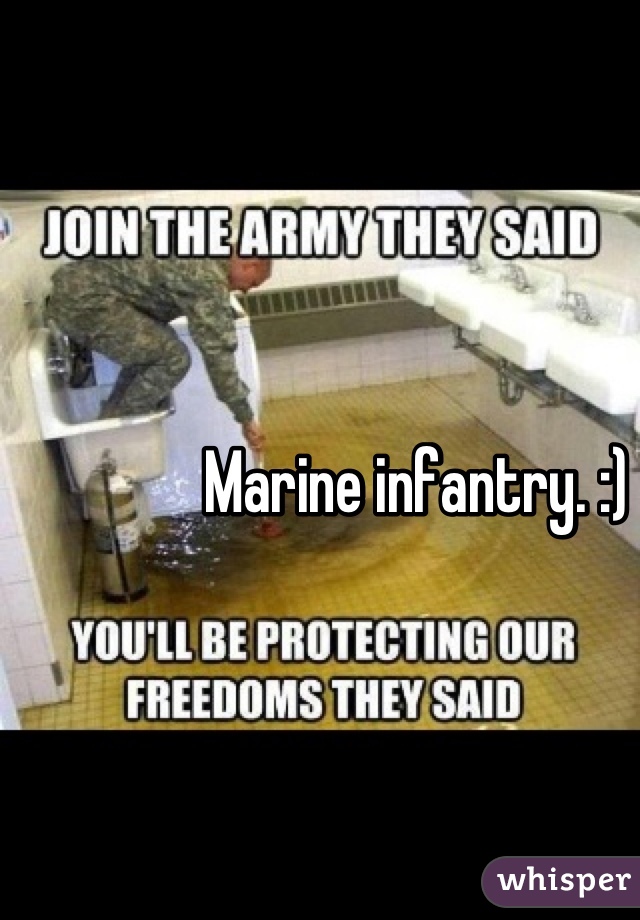 Marine infantry. :)