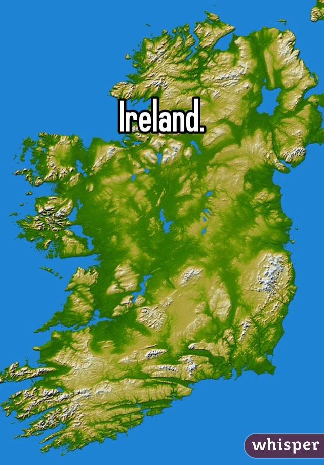 Ireland.