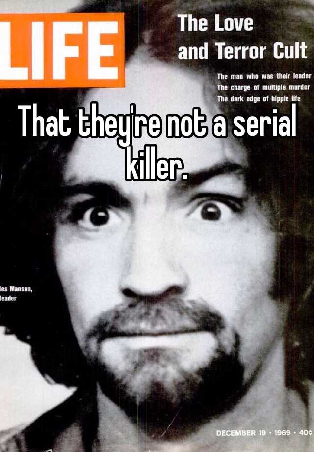 that-they-re-not-a-serial-killer