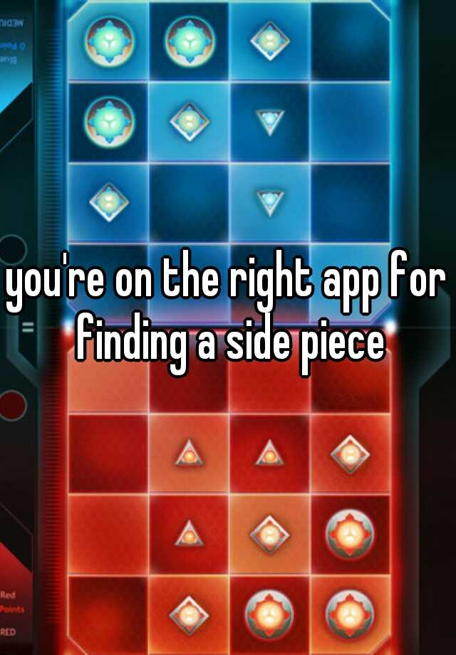 you-re-on-the-right-app-for-finding-a-side-piece