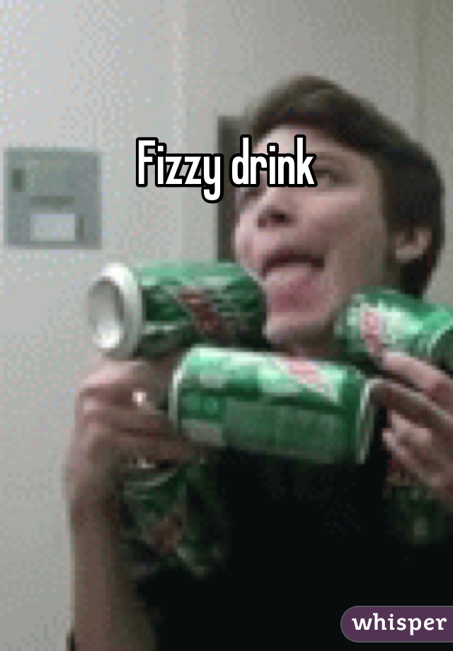 Fizzy drink