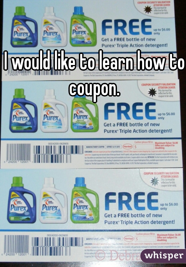 I would like to learn how to coupon. 