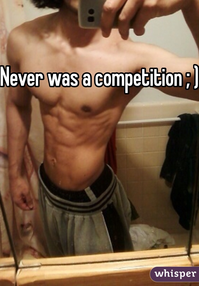 Never was a competition ; )