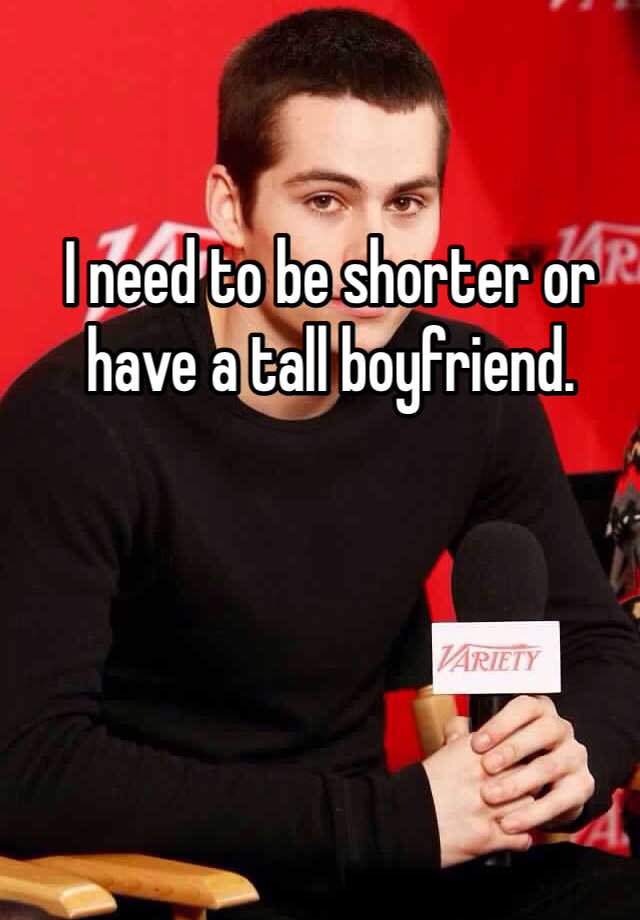 i-need-to-be-shorter-or-have-a-tall-boyfriend