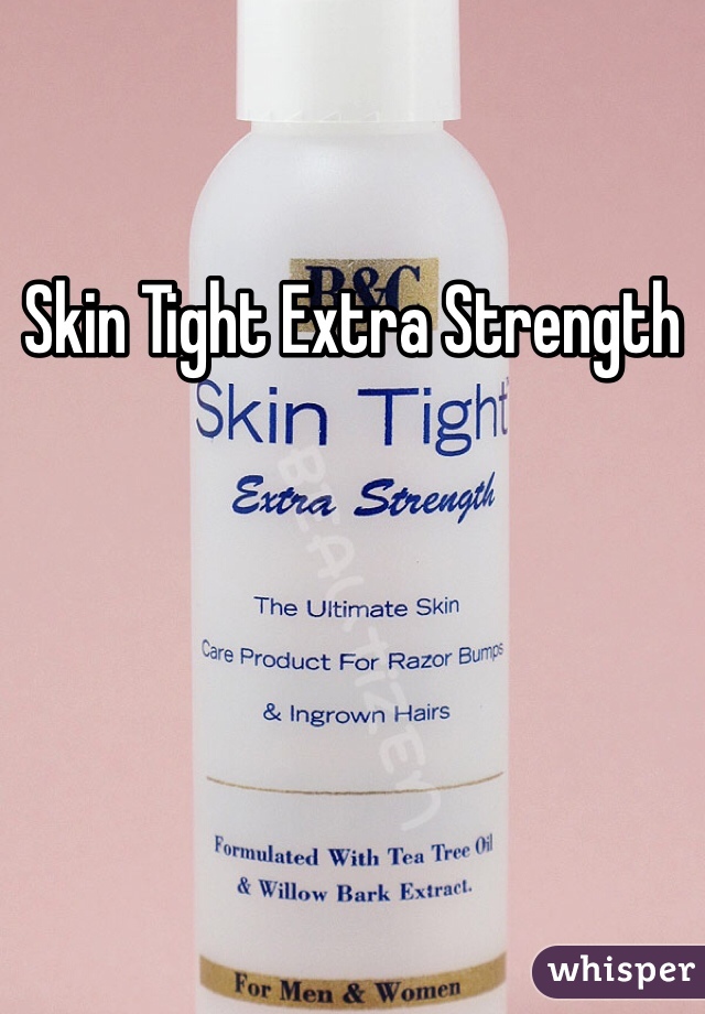 Skin Tight Extra Strength 