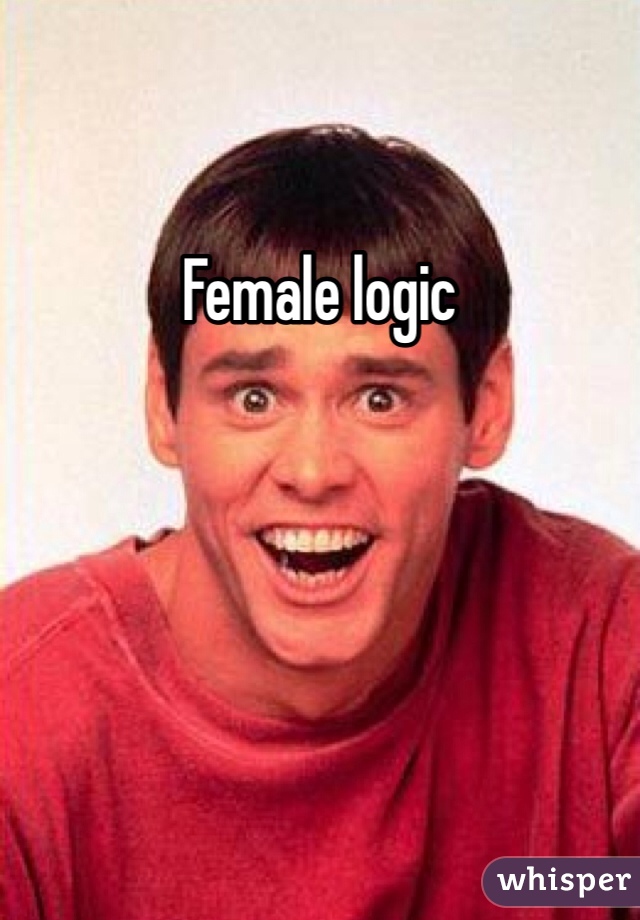 Female logic