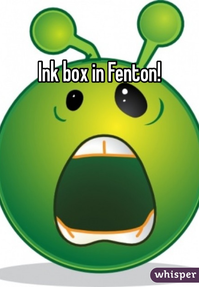 Ink box in Fenton! 