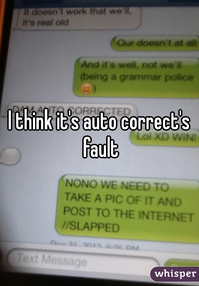I think it's auto correct's fault