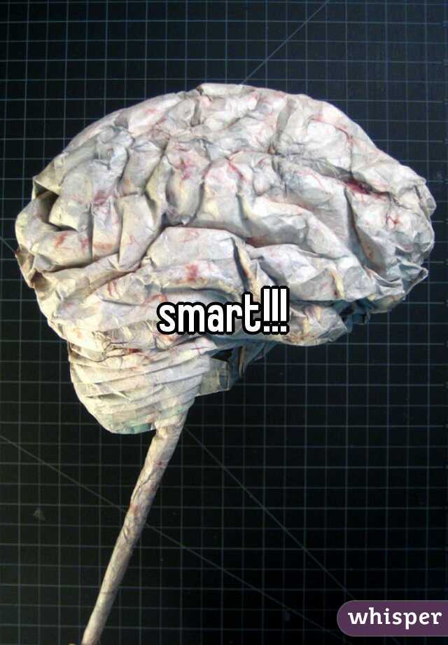 smart!!!