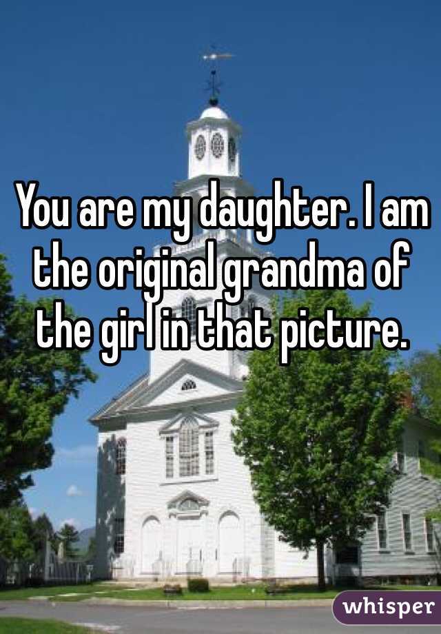 You are my daughter. I am the original grandma of the girl in that picture.