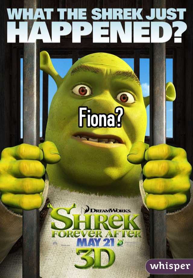 Fiona?