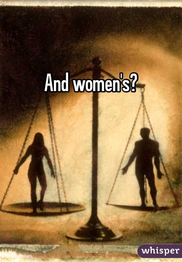 And women's? 