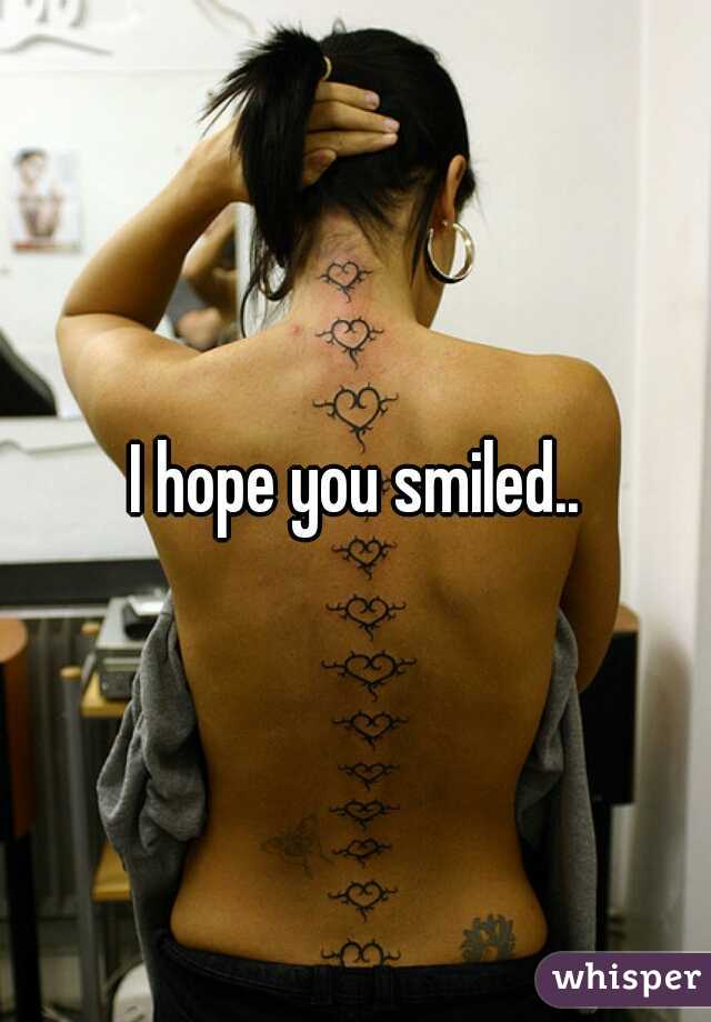 I hope you smiled..