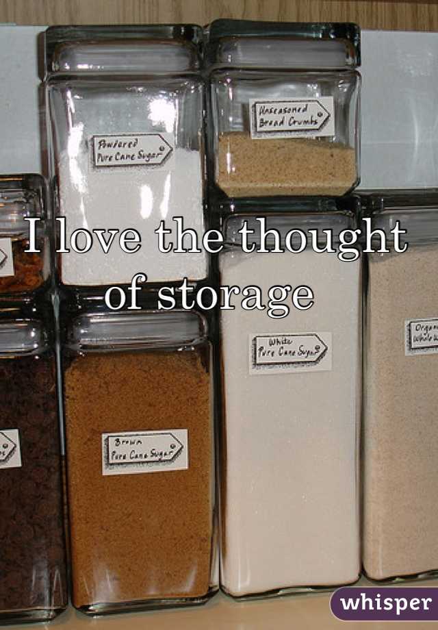 I love the thought of storage 