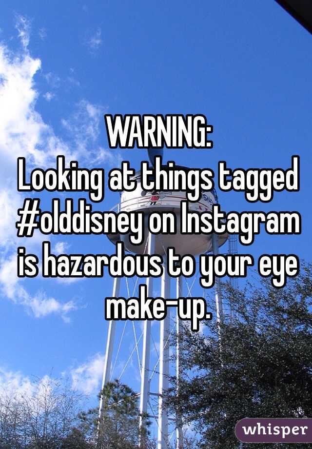 WARNING:
Looking at things tagged #olddisney on Instagram is hazardous to your eye make-up.