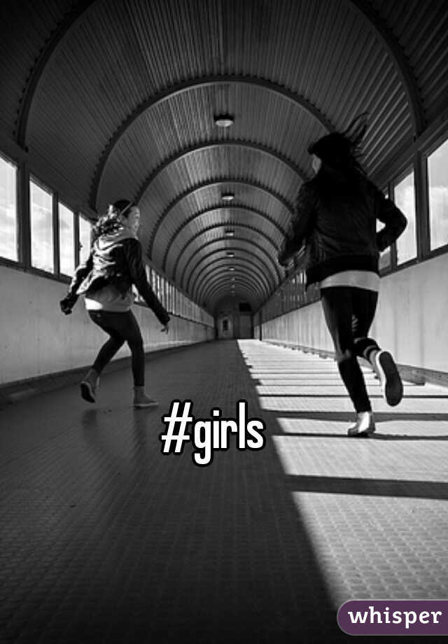 #girls