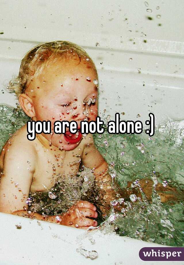 you are not alone :)