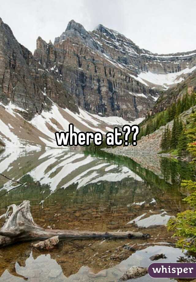 where at??