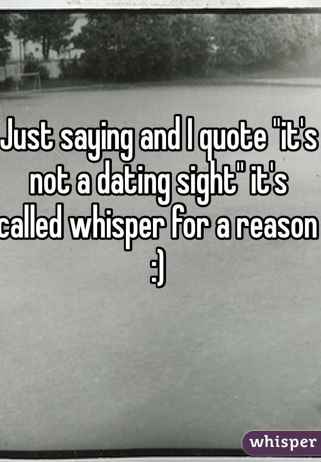 Just saying and I quote "it's not a dating sight" it's called whisper for a reason :) 