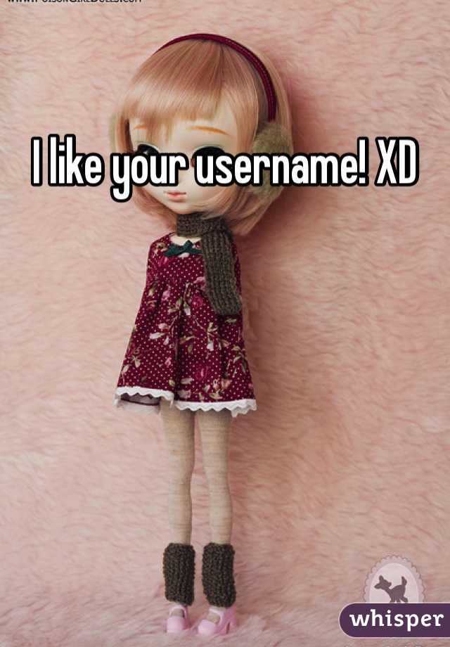 I like your username! XD