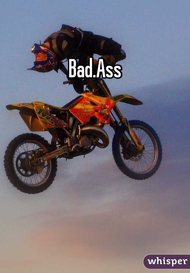 Bad.Ass 