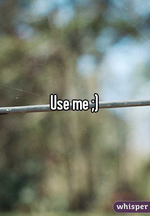 Use me ;)