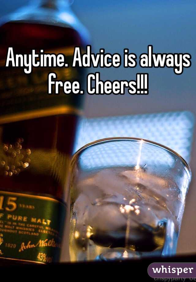 Anytime. Advice is always free. Cheers!!!