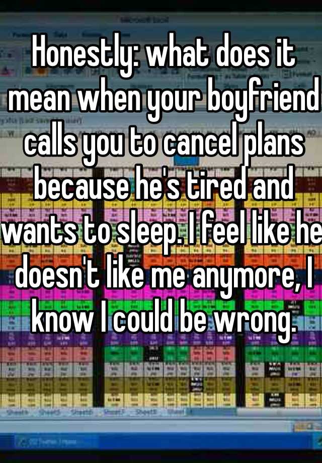 honestly-what-does-it-mean-when-your-boyfriend-calls-you-to-cancel