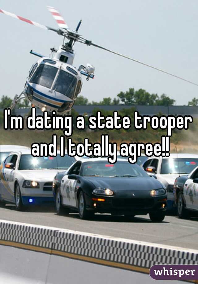 I'm dating a state trooper and I totally agree!!