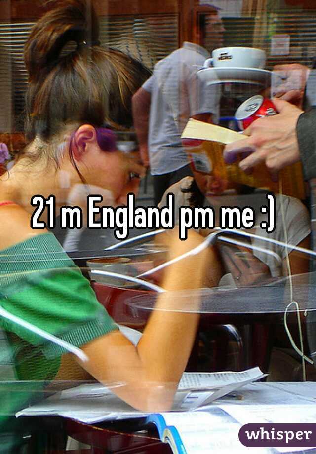 21 m England pm me :) 