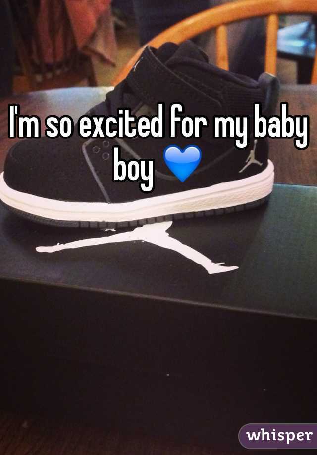 I'm so excited for my baby boy 💙