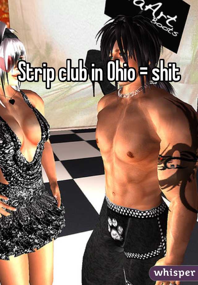 Strip club in Ohio = shit