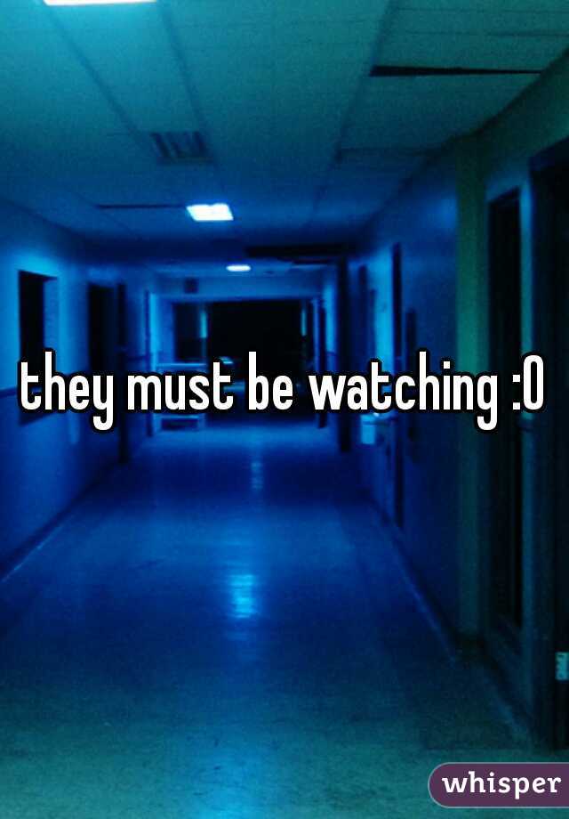 they must be watching :O