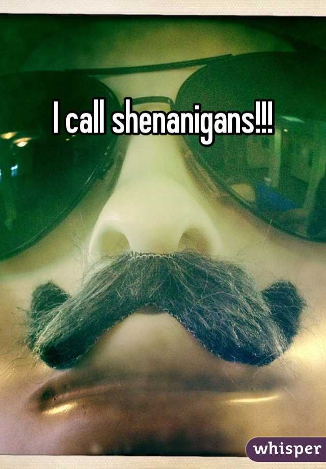 I call shenanigans!!!